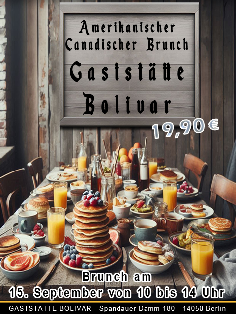 Sonntag, den 15. September 2024 - Von 10 bis 14 Uhr, eine Spezialität des Hauses - Amerikanischer / Canadischer  Brunch - Inkl. O- Saft und Kaffee - Pancakes, Rührei, French Toast, Nürnberger Würstchen, Bohnen mit Speck, Spiegelei, Bacon, Brötchen, Toast, Wurst- und Käseplatte, Marmelade, Honig, Müsli etc….etc. 19,90 Uhr Anmeldung bis Donnerstag, den 12. September 2024 - 20 Uhr - Hertha BSC spielt im Berliner Olympiastadion